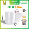 Xốp Nổ Gói Hàng - Cuộn 60cmx100m - Bóng Khí Chống Sốc Hàng Loại 1 Giá Tốt Tại Hà Nội
